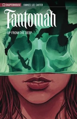 Cover of Fantomah Volume 01 up from the Deep