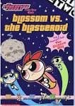 Cover of Blossom vs the Blasteriod
