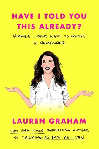 Cover of Have I Told You This Already?
