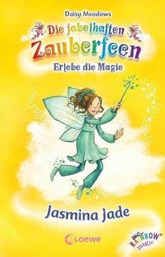 Cover of Die fabelhaften Zauberfeen - Erlebe die Magie