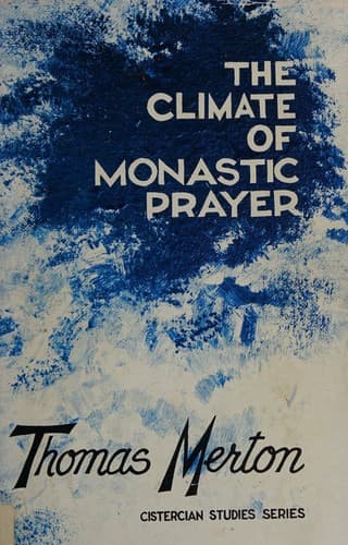 Cover of The climate of monastic prayer