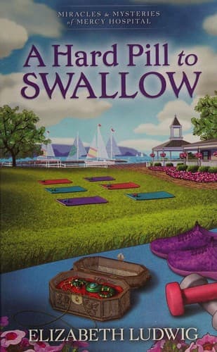 Cover of Hard Pill to Swallow