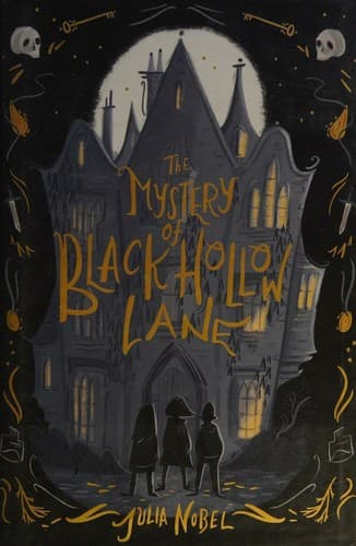 Cover of The Mystery of Black Hollow Lane
