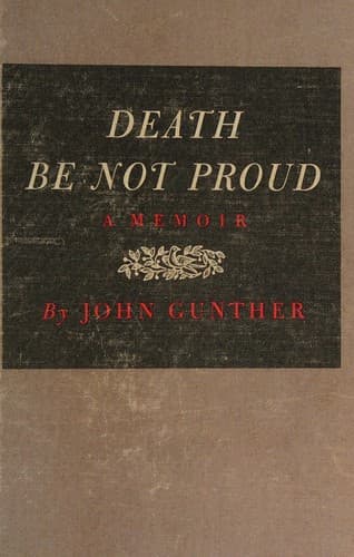 Cover of Death Be Not Proud John Gunther Memorial Edition Hardback