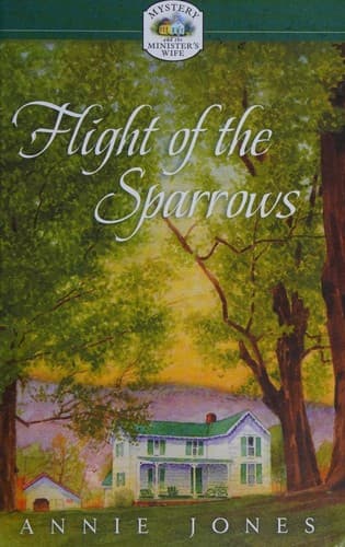 Cover of Flight of the Sparrow (Mystery and the Minister's Wife)