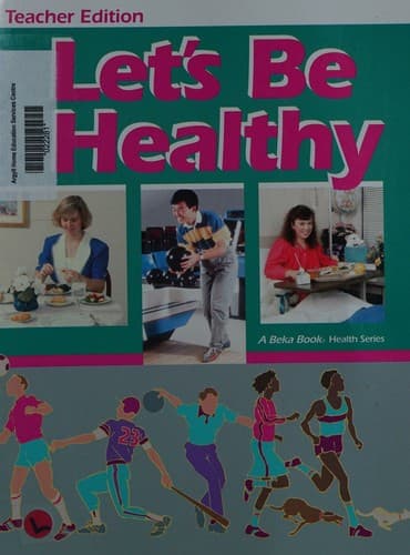 Cover of LET'S BE HEALTHY - STUDENT TEXT (CAT#1561X)