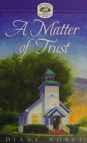 Cover of A Matter of Trust (Mystery & the Minister's Wife)
