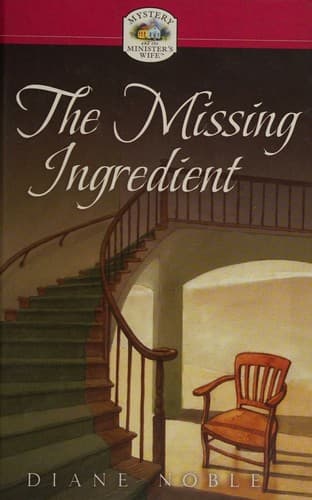 Cover of The Missing Ingredient (Mystery and the Minister's Wife #10)
