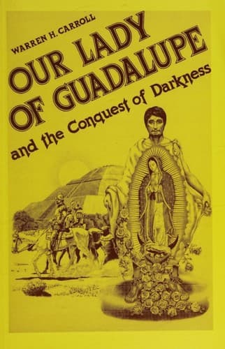 Cover of Our Lady of Guadalupe and the conquest of darkness