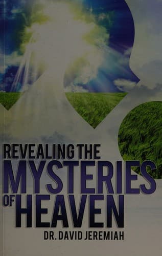 Cover of Revealing the Mysteries of Heaven