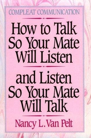 Cover of How to talk so your mate will listen and listen so your mate will talk