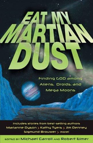 Cover of Eat my Martian dust