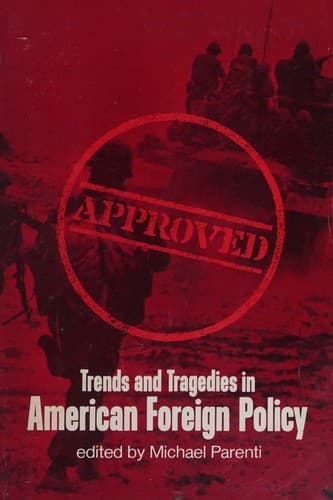 Cover of Trends and tragedies in American foreign policy