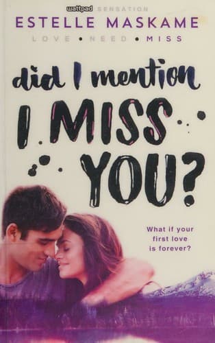Cover of Did I Mention I Miss You?