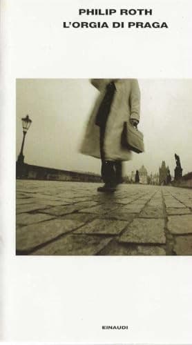 Cover of PHILIP ROTH - LORGIA DI PRAGA