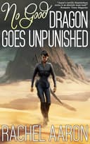 Cover of No Good Dragon Goes Unpunished