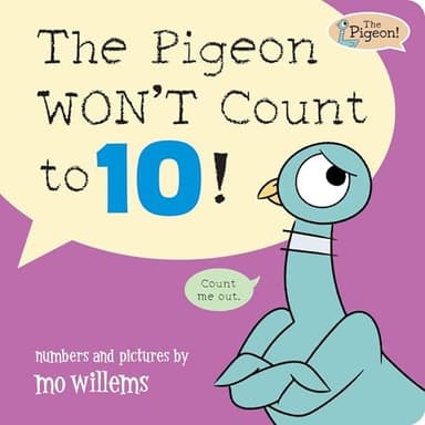 Cover of The Pigeon WON'T Count to 10!