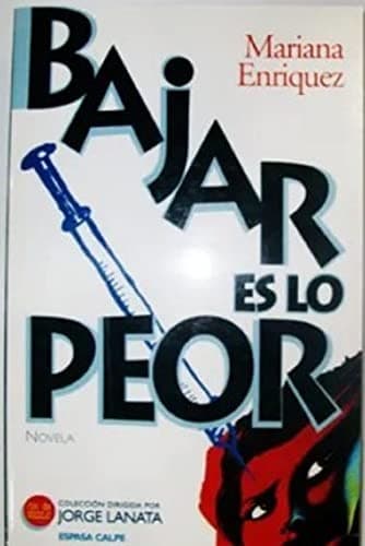 Cover of Bajar es lo peor
