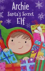 Cover of Archie - Santa's Secret Elf