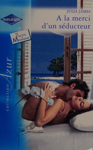 Cover of A La Merci D'un Seducteur