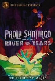 Cover of PAOLA SANTIAGO AND THE RIVER OF TEARS