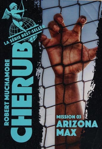 Cover of Cherub Mission 3 Arizona Max