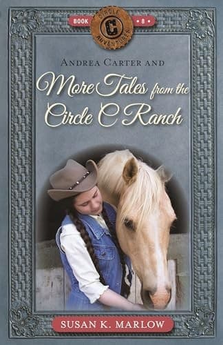 Cover of Andrea Carter and More Tales from the Circle C Ranch