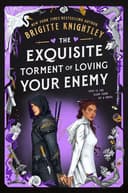 Cover of The Exquisite Torment of Loving Your Enemy