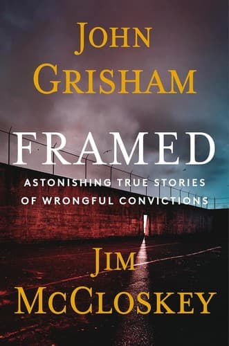 Cover of Framed: Astonishing True Stories of Wrongful Convictions