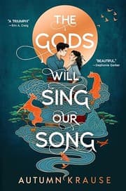 Cover of The Gods Will Sing Our Song