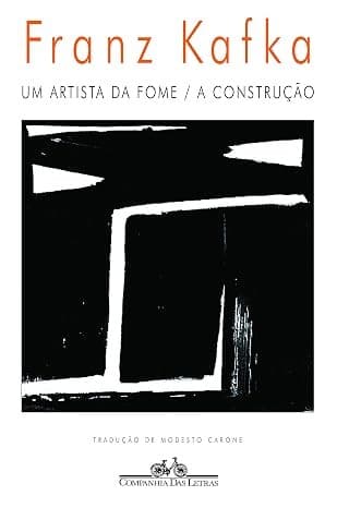 Cover of Um Artista da Fome / A Construção