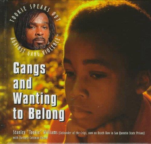 Cover of Gangs and wanting to belong