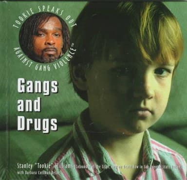 Cover of Gangs and Drugs (Tookie Speaks Out Against Gang Violence)