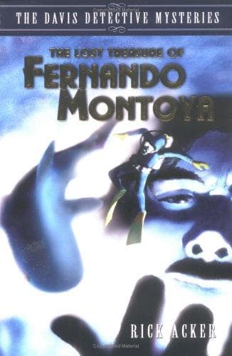 Cover of The lost treasure of Fernando Montoya
