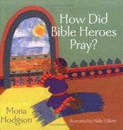 Cover of How Did Bible Heroes Pray?
