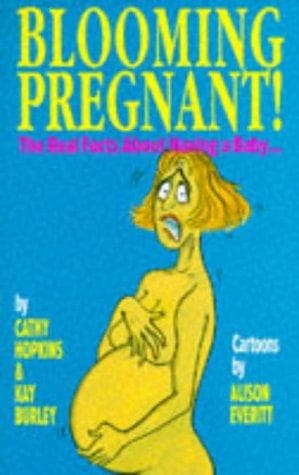 Cover of Blooming Pregnant!