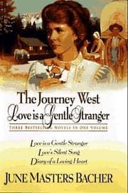 Cover of The Journey West-Love Is a Gentle Stranger