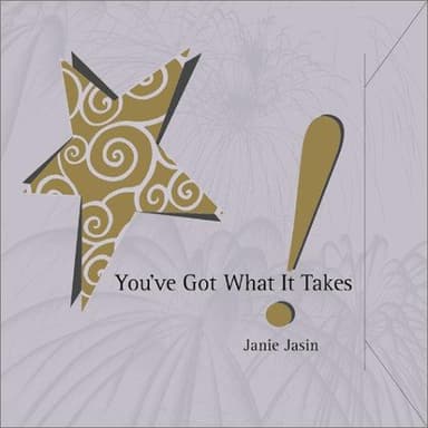 Cover of You've Got What It Takes