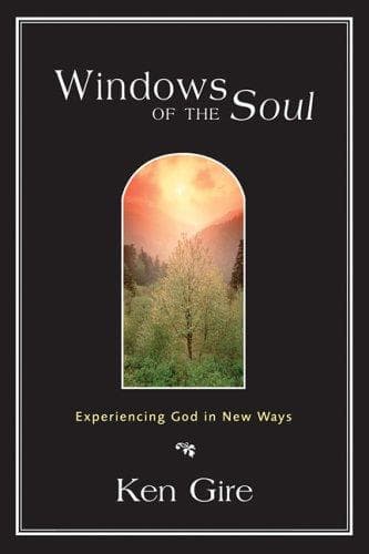 Cover of Windows of the Soul: Experiencing God in New Ways
