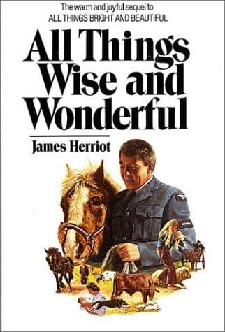 Cover of All Things Wise and Wonderful (All Creatures Great and Small #5-6)