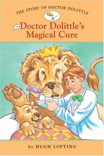 Cover of Doctor Dolittle's Magical Cure