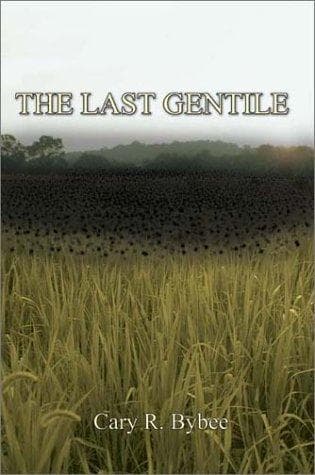 Cover of The Last Gentile (The Last Gentile Trilogy, Book 1)