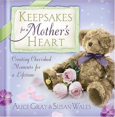 Cover of Keepsakes for a Mother's Heart