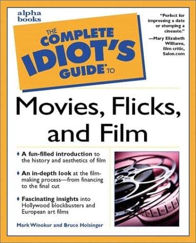 Cover of Complete Idiot's Guide to Movies, Flicks, and Film