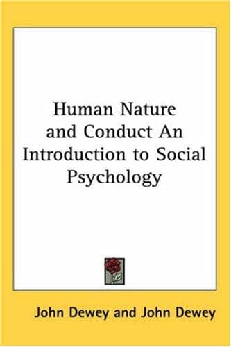 Cover of HUMAN NATURE And CONDUCT. An Introduction to Social Psychology. Modern Library #173. With an Introduction by John Dewey.