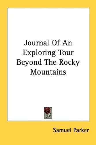 Cover of Journal of an Exploring Tour Beyond the Rocky Mountains
