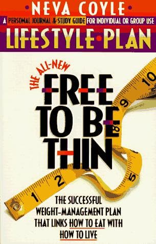 Cover of The all-new free to be thin lifestyle plan