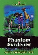 Cover of Phantom gardener