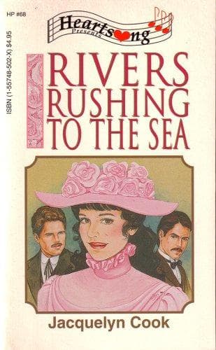 Cover of Rivers Rushing to the Sea (Heartsong Presents #68)
