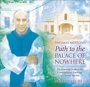 Cover of Thomas Merton's Path to the Palace of Nowhere